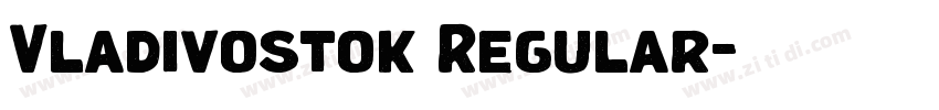 Vladivostok Regular字体转换